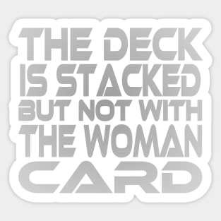 Stacked Deck (Woman Card) Idium Series Sticker